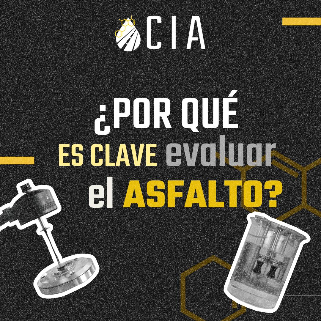 ¿Por qué es clave evaluar el asfalto?
